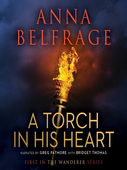 Title details for A Torch in His Heart by Anna Belfrage - Wait list